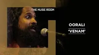 Venam - Oorali - The Muse Room