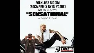 Sensational - Chris Brown Feat. Davido & Lojay Folfklore Riddim Soca Remix By Dj Yosue (2024)
