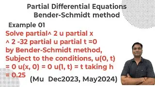 Example 01:-Partial Differential Equations Bender-Schmidt method