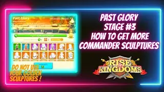Past Glory Stage 3 Heroism - How to get more Sculptures ?