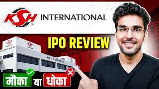 KSH International IPO Full Review | KSH International IPO GMP | Apply Or Not?
