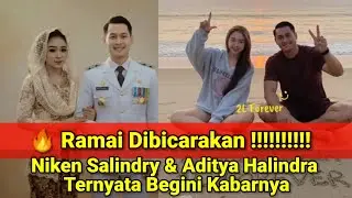 NIKEN SALINDRY DAN ADITYA HALINDRA FARIZKY TERNYATA BEGINI KABAR TERBARUNYA