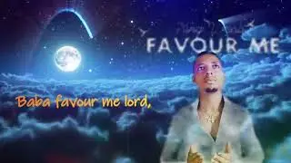 King Waab - Favour Me (Lyrics Video)