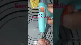 DIY earrings for Dolls #shorts #youtubeshorts