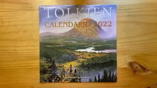 Estoy de vuelta + Desempaquetado TOLKIEN: CALENDARIO 2022 (Con ilustraciones INEDITAS)
