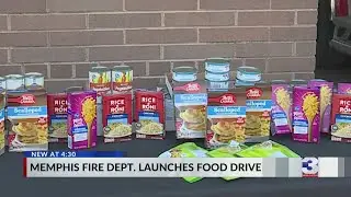 Memphis Fire Department launches food drive to combat hunger