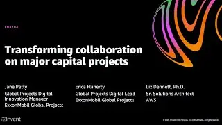 AWS re:Invent 2020: Transforming collaboration on major capital projects