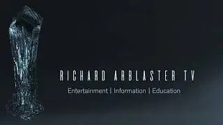 Richard Arblaster TV - Entertainment | Information | Education