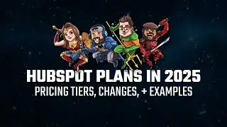 Choosing the Right HubSpot Plan in 2025: Pricing Tiers, Changes, + Examples