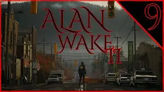 [ FIRST TIME PLAYING ] ALAN WAKE 2 pt 9