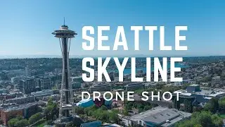 SEATTLE SKYLINE VIEW (DRONE SHOT)