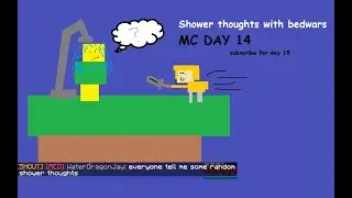day 14 playing bedwars/skywars until i get good at minecraft (with shower thoughts)