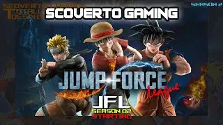 JUMP FORCE 🔴 EP07 || JFL SEASON 02 EP01