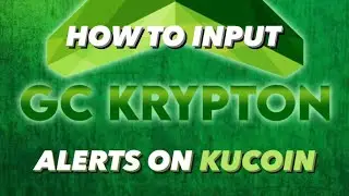 How To Input iGenius - GC KRYPTON Alerts on KuCoin