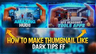 How To Make Thumbnail Like  Dark Tips FF 🔥|| Free Fire Thumbnail Mobile Me Kese Banaye? || LEO GFX
