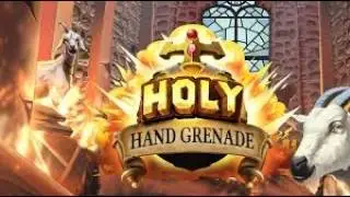 Holy Hand Grenade by Print Studios - Very nice bonus win