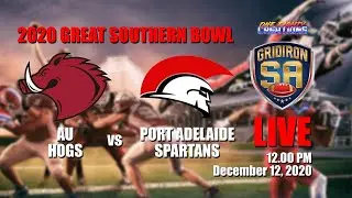 Gridiron SA 2020 GREAT SOUTHERN BOWL Adelaide UNI Hogs Vs. Port Adelaide Spartans
