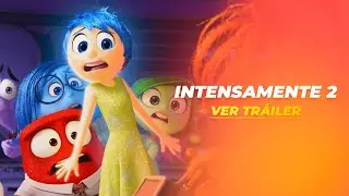 INTENSAMENTE 2 | TR&Aacute;ILER