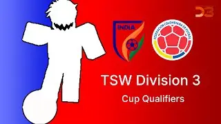 Индия против Колумбии | Кубок TSW Division 3 [S7]