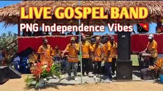 🔥 Backyard Gospel Band Live at Somare Oval | Nakanai Kicks Off PNG Independence Celebrations 🇵🇬✨