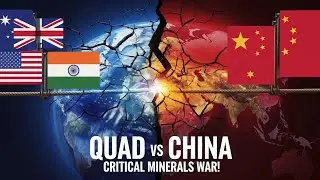 Quad vs China: How US, India, Japan & Australia Are Breaking the Critical Minerals Monopoly!