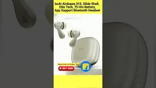 Airdopes 313, Glide Shell, 75 Hrs Battery App Support Bluetooth Headset (Gold Mist, True Wireless)