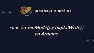 pinMode() and digitalWrite() functions in Arduino | Computer Science Academy | DGEP | UAS