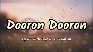 Dooron Dooron (Lyrics/English Translation)- Paresh Pahuja | Shiv Tandan | Punjabi Song