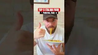 ТОП-5 блюд итальянской кухни, которые обязательно нужно попробовать в Палермо, Италия, 2025 🇮🇹 #ш...