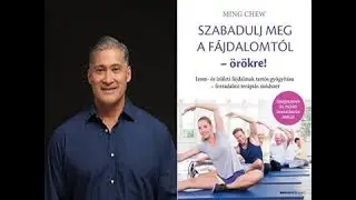 Ming Chew - Az izomp&oacute;lya szerepe &eacute;s a s&eacute;r&uuml;l&eacute;sek 2. r&eacute;sz
