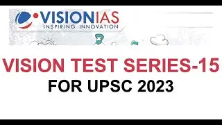Vision test series 15 for UPSC Preliminary 2023 || Test series || History || Polity ||