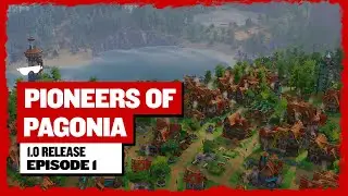 This NEW Settlers-Style City Builder Is AWESOME - Pioneers Of Pagonia (Ep. 1) [Campaign Gameplay]