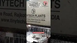 6 Years old TINYTECH PLANTS Oil Expeller performing well!  #oilexpeller #groundnutoilmachine