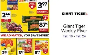 Giant Tiger Weekly Flyer Feb 18 - Feb 24