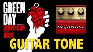 Amplitube 4: Green Day - American Idiot Tone Demo