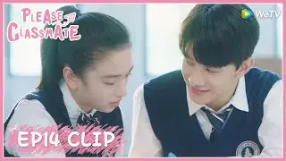 【Please Classmate】EP14 Clip | He agreed to compete fairly, but he broke the rules! | 拜托了班长 | ENG SUB