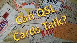 Can QSL Cards Talk?