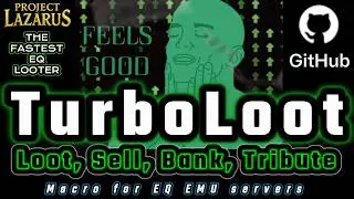 TurboLoot - The Fastest EQ Emu Loot Macro | Full Unload in Under 25 Seconds