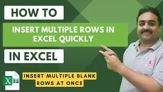 How to Insert Multiple Rows in Excel Quickly | Insert Multiple Blank Rows at Once in Excel
