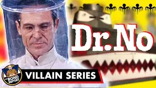 Dr. No | The Disturbing Origins | James Bond Villain