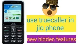 Truecaller in jio phone | jio phone me jane unknown no ki details |