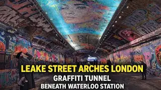 Leake Street Arches London | Graffiti Tunnel Beneath Waterloo Station