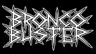 Bronco Buster - Freedom (Single)