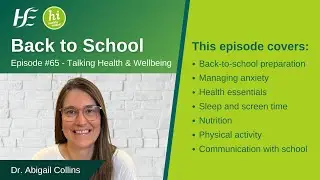 Back to School - Episode 65 HSE Talking Health and Wellbeing Podcast