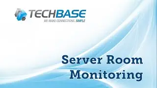 TECHBASE - Server Room Monitoring