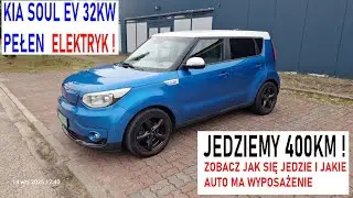 KIA SOUL  EV  32KW  - JEDZIEMY !