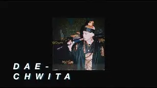 DAECHWITA. (slowed + bass boosted)