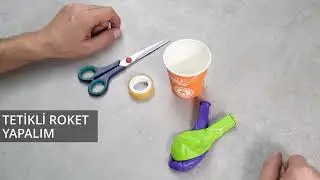 6. Sınıf / Tetikli Roket Yapalım Deneyi / Hareket