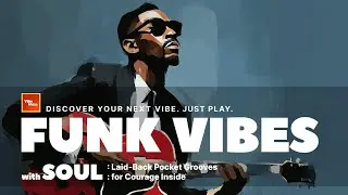 Vintage 70s Soul Funk 🔥 - Laid‑Back Pocket Grooves | for courage inside