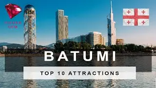 Batumi uncovered: top 10 attractions, hidden gem of Black Sea - Dubai of Georgia